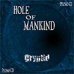 Hole Of Mankind : Cryptid